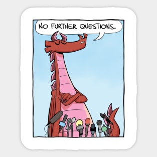 No Further Questions Sticker